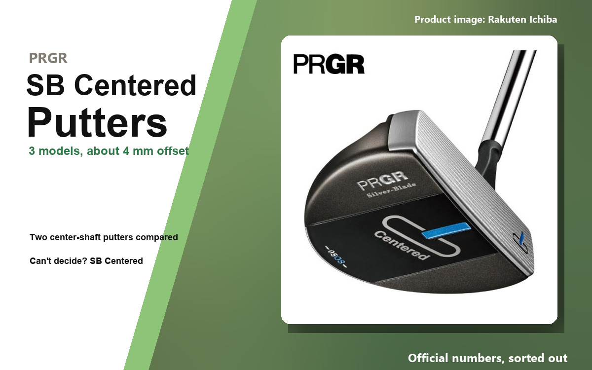 Product photo of the PRGR Silver Blade Centered putter, with the heading "Center-shaft putters compared"