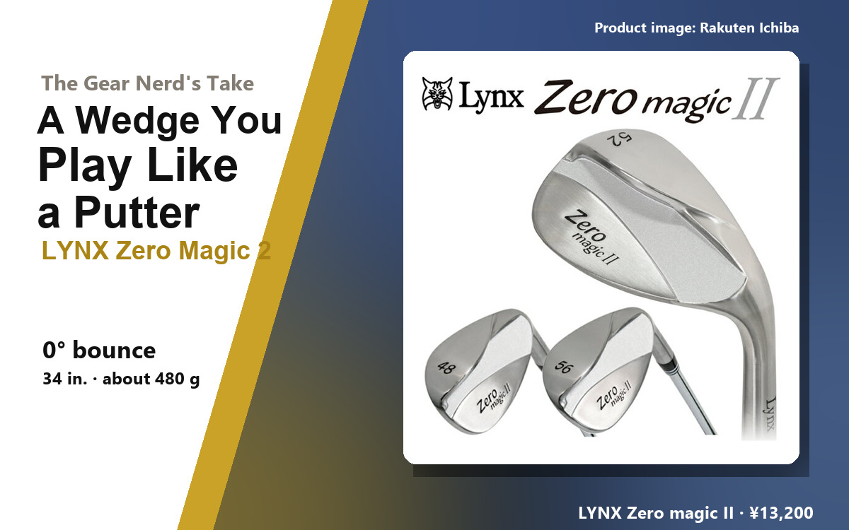 Header image for the Lynx Zero Magic II wedge article (0° bounce, 34 inches)